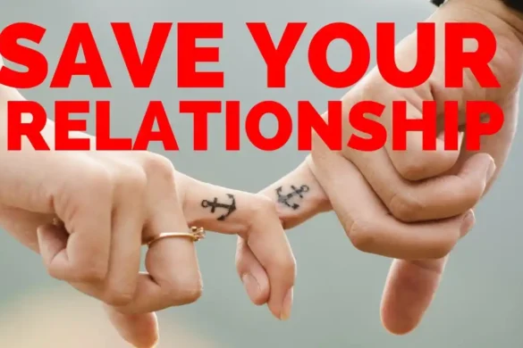 How to Save Relationships
